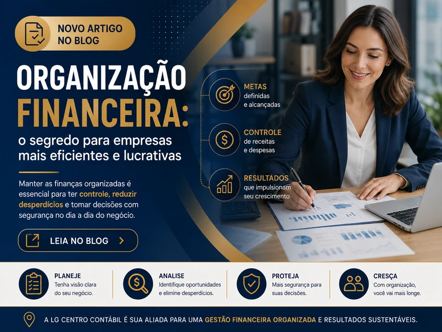 Organização financeira: o segredo para empresas mais eficientes e lucrativas